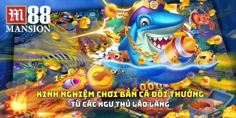 Bắn Cá M88 | Đột Phá Thần Tốc Với Bắn Cá Xèng M88